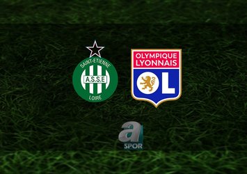 Saint-Etienne-Lyon maçı ne zaman, saat kaçta?