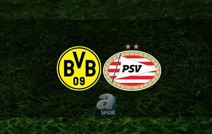 Dortmund - PSV maçı CANLI | Dortmund - PSV maçı ne zaman, saat kaçta? Hangi kanalda?