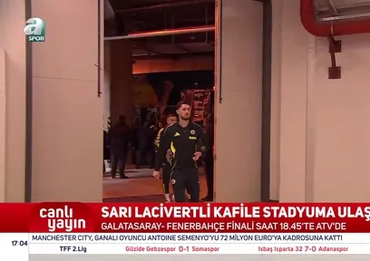 Fenerbahçe oyuncuları stada giriş yaptı