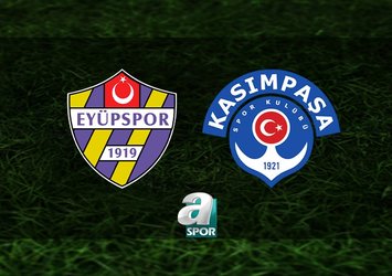 Eyüpspor-Kasımpaşa maçı saat kaçta?