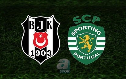 Beşiktaş - Sporting maçı canlı anlatım | CANLI SKOR