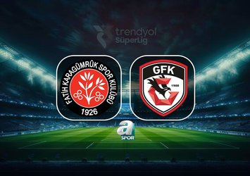 Fatih Karagümrük-Gaziantep FK maçı bilgileri!