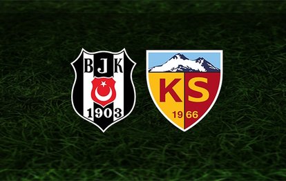 Beşiktaş Kayserispor maçı CANLI | Beşiktaş-Kayserispor canlı izle