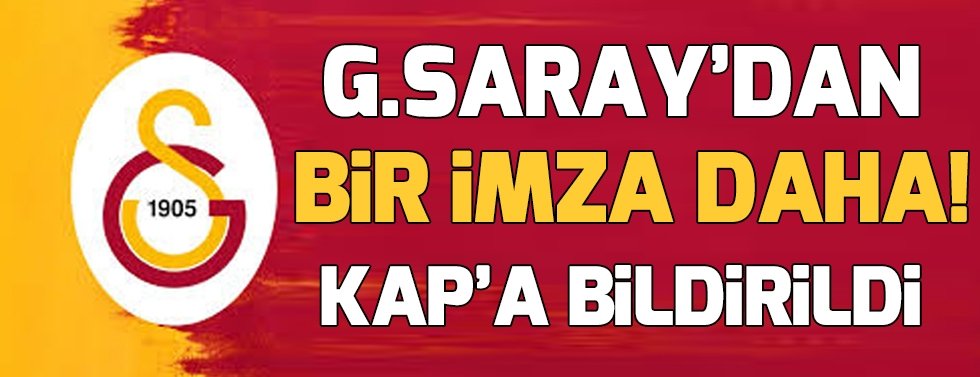 G.Saray'dan bir imza daha! KAP'a bildirildi...