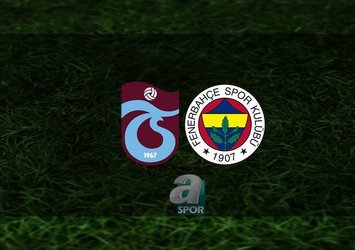 Trabzonspor - Fenerbahçe | CANLI