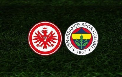 Frankfurt - Fenerbahçe maçı | CANLI UEFA Avrupa Ligi