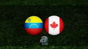 Venezuela - Kanada maçı ne zaman?