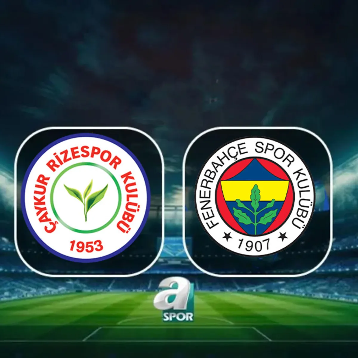 Çaykur Rizespor-Fenerbahçe maçı ne zaman? Saat kaçta ve hangi kanaldan canlı yayınlanacak?
