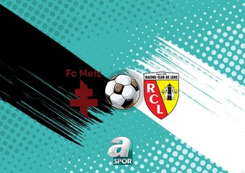 Metz-Lens maçı saat kaçta?