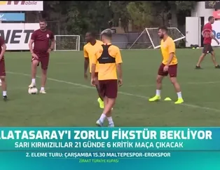 Galatasaray'ı zorlu fikstür bekliyor