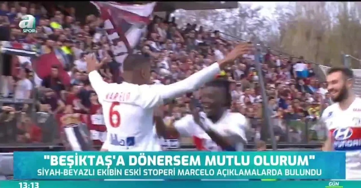Marcelo: Beşiktaş'a dönersem mutlu olurum