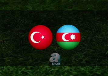 Türkiye - Azerbaycan maçı saat kaçta?