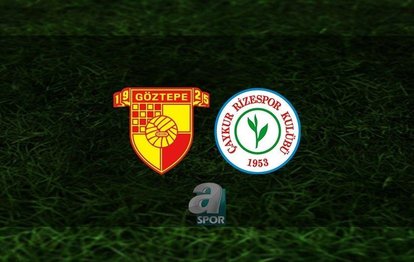 Göztepe - Çaykur Rizespor maçı CANLI