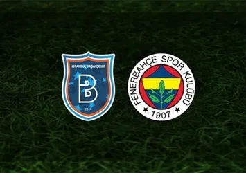 Başakşehir-Fenerbahçe | CANLI