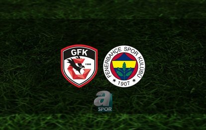 Gaziantep FK - Fenerbahçe maçı CANLI İZLE | Fenerbahçe maçı hangi kanalda ve saat kaçta?