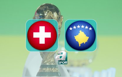 İsviçre-Kosova maçı tıkla izle | İsviçre-Kosova maçı ne zaman ve saat kaçta? Hangi kanalda yayınlanacak?