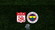 Sivasspor - F.Bahçe | CANLI