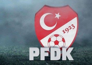 PFDK cezaları açıkladı!