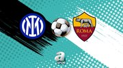 Inter Milan - Roma maçı detayları | Serie A