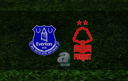 Everton - Nottingham Forest maçı ne zaman, saat kaçta ve hangi kanalda? | İngiltere Premier Lig