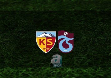 Kayserispor - Trabzonspor | ilk 11'ler belli oldu!