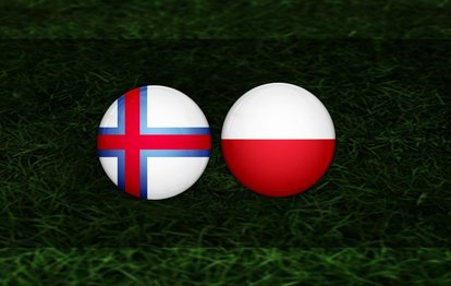 Faroe Adaları - Polonya maçı ne zaman? Faroe Adaları - Polonya maçı saat kaçta ve hangi kanaldan canlı yayınlanacak?