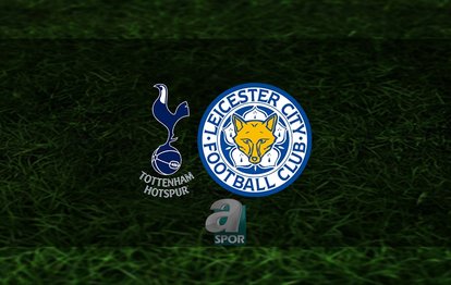 Tottenham - Leicester City maçı ne zaman saat kaçta ve hangi kanalda? | İngiltere Premier Lig