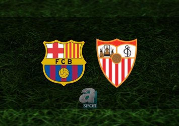 Barcelona - Sevilla maçı saat kaçta?