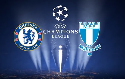 Chelsea-Malmö maçı ne zaman? Saat kaçta ve hangi kanalda?