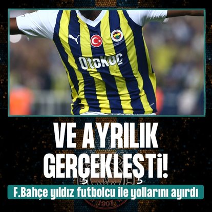 F.Bahçe’de ayrılık!