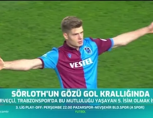 Sörloth'un gözü gol krallığında