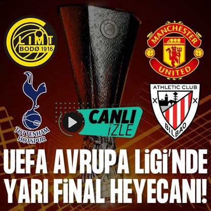 UEFA Avrupa Ligi yarı final CANLI İZLE