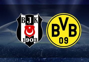 Beşiktaş - Dortmund | İlk 11'ler belli oldu