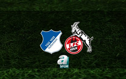 Hoffenheim - Köln maçı ne zaman, saat kaçta ve hangi kanalda? | Almanya Bundesliga
