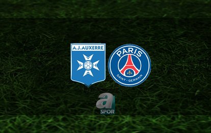 Auxerre - PSG maçı ne zaman, saat kaçta ve hangi kanalda? | Fransa Ligue 1