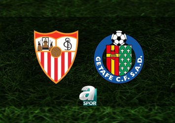 Sevilla-Getafe maçı saat kaçta?