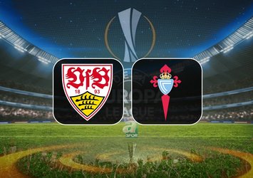 Stuttgart-Celta Vigo maçı saat kaçta?