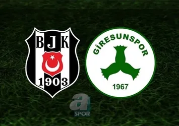 Beşiktaş - Giresunspor | CANLI