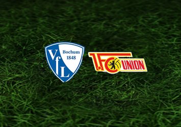 Bochum - Union Berlin maçı ne zaman?