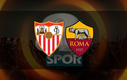 Sevilla Roma maçı CANLI İZLE Sevilla-Roma canlı anlatım | UEFA Avrupa Ligi