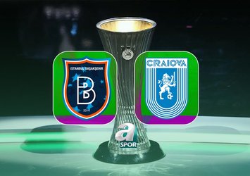 Başakşehir-Universitatea Craiova maçı öncesi son notlar!