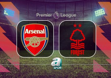 Arsenal-Nottingham Forest maçı bilgileri!