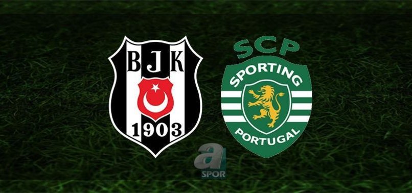 CANLI SKOR | Beşiktaş - Sporting Lizbon maçı ne zaman? Beşiktaş Şampiyonlar Ligi maçı hangi kanalda? Saat kaçta?