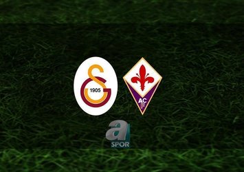 Galatasaray - Fiorentina maçı saat kaçta?