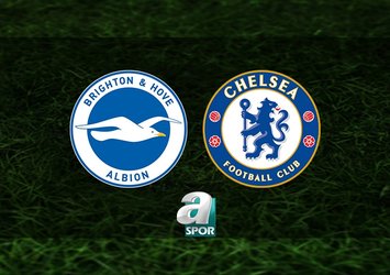 Brighton-Chelsea maçı saat kaçta?