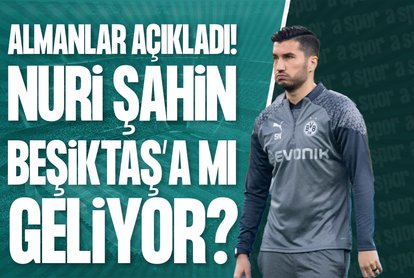 Nuri Şahin Beşiktaş’a mı gelecek?