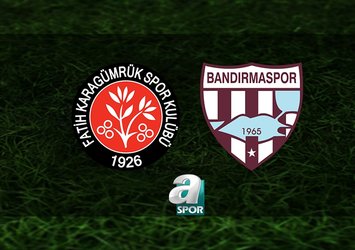 Fatih Karagümrük-Bandırmaspor | CANLI