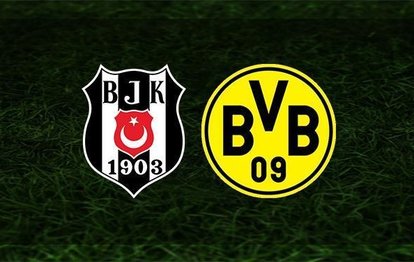 Beşiktaş - Borussia Dortmund maçı ne zaman? Beşiktaş maçı saat kaçta? Beşiktaş - Dortmund maçı hangi kanalda? | BJK - BVB CANLI SKOR