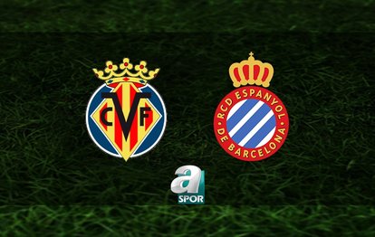 Villarreal-Espanyol maçı saat kaçta ve hangi kanalda canlı yayınlanacak? | İspanya La Liga