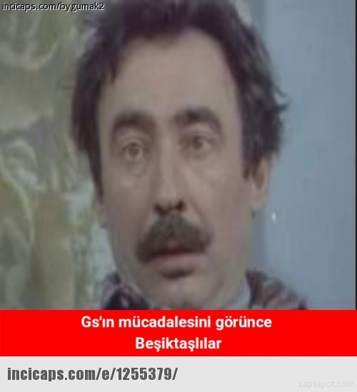 Galatasaray Beşiktaş capsleri...